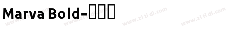 Marva Bold字体转换